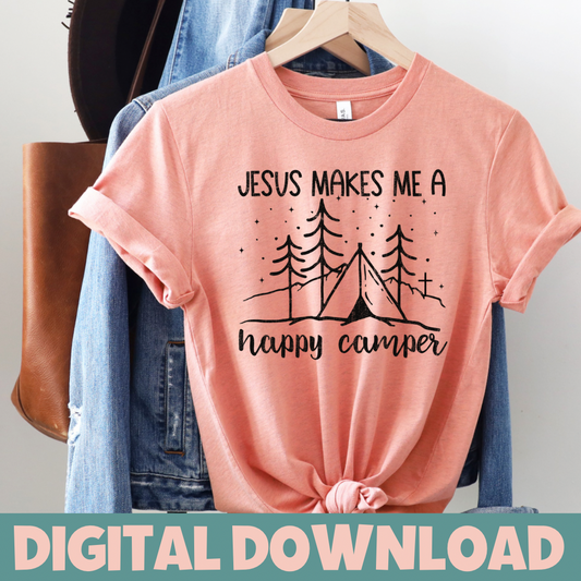 JESUS MAKES ME A HAPPY CAMPER PNG Digital Download