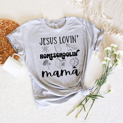 RTS - JESUS LOVIN HOMESCHOOL MOM   - ADULT SCREEN PRINT FAITH BASED TRANSFER