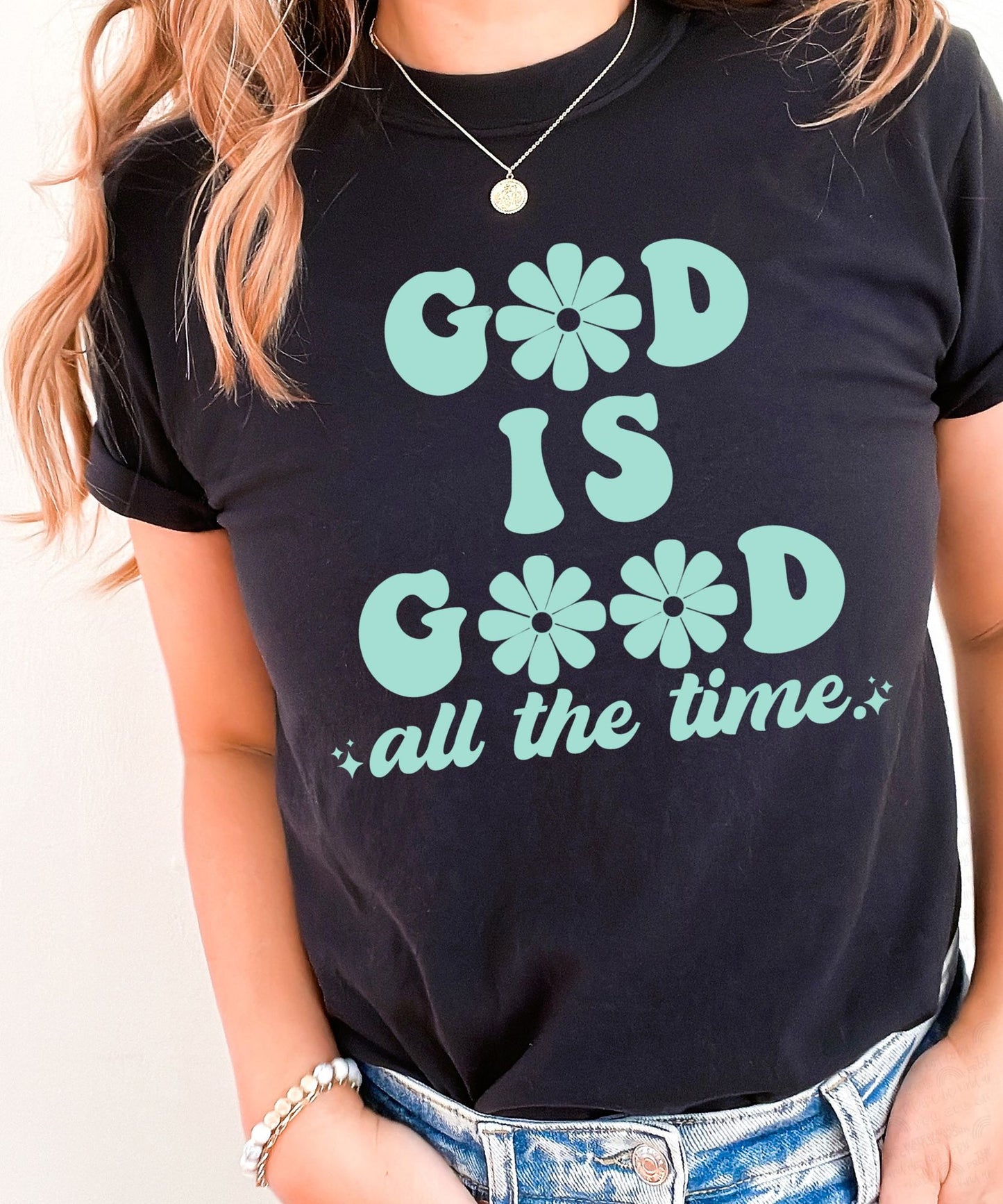 RTS - God is good all the time  - ADULT SCREEN PRINT TRANSFER