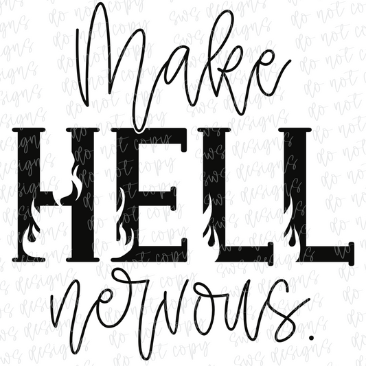 Make Hell Nervous PNG Digital Download