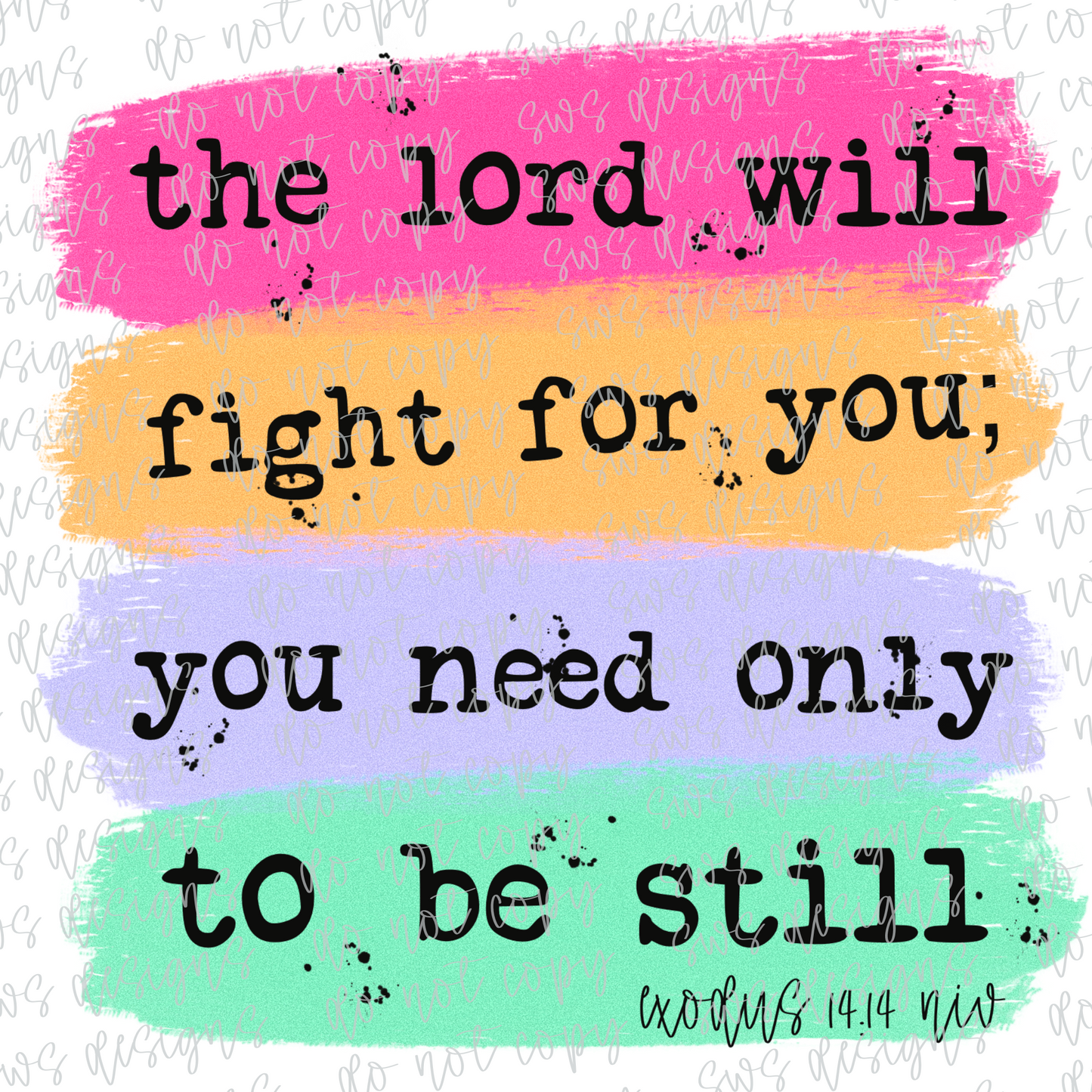 The Lord Will Fight For You PNG Digital Download