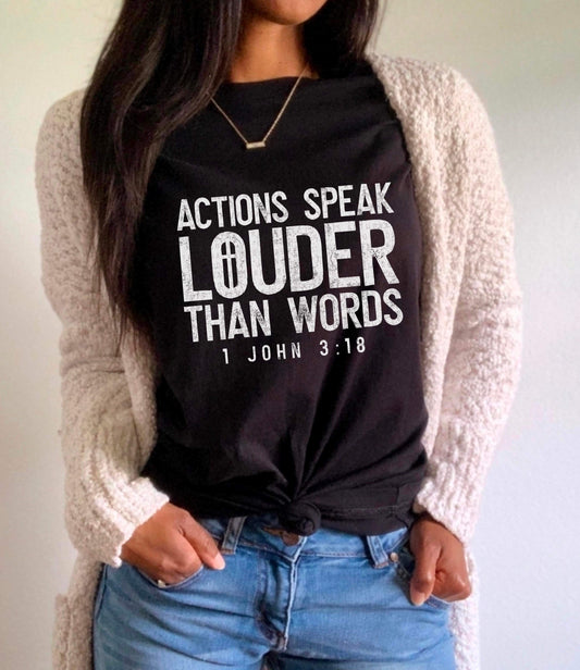 RTS -ACTIONS SPEAK LOUDER  - ADULT SCREEN PRINT FAITH BASED TRANSFER