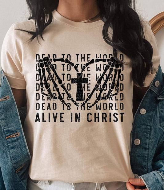 RTS -  DEAD TO THE WORLD - ADULT SCREEN PRINT FAITH BASED TRANSFER